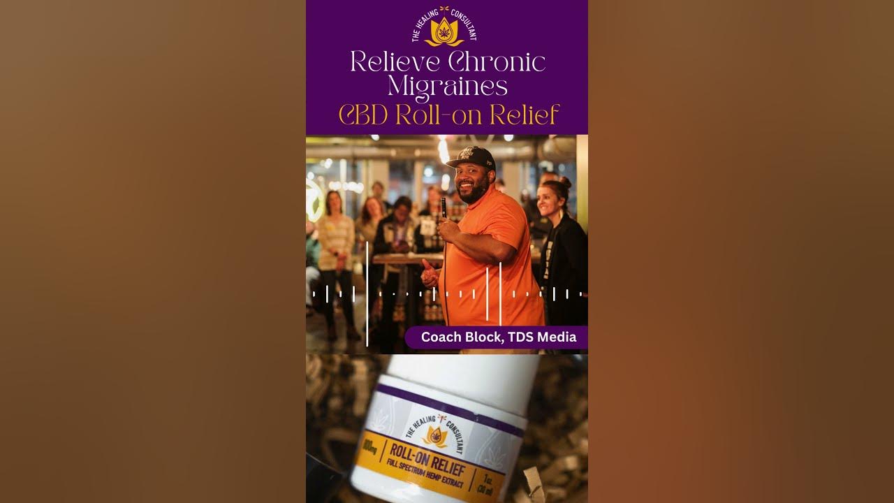 CBD Roll On Relief for Chronic Migraines YouTube