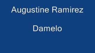 Video thumbnail of "Augustine Ramirez Damelo"