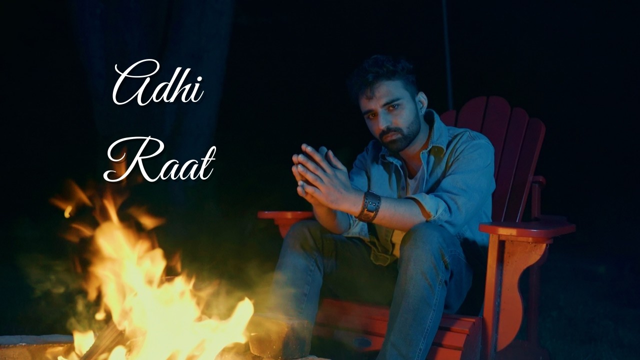 Adhi Raat (Deep House Party Track) Anurag Shergill, Sawan Jhinjhania – Official Music Video
