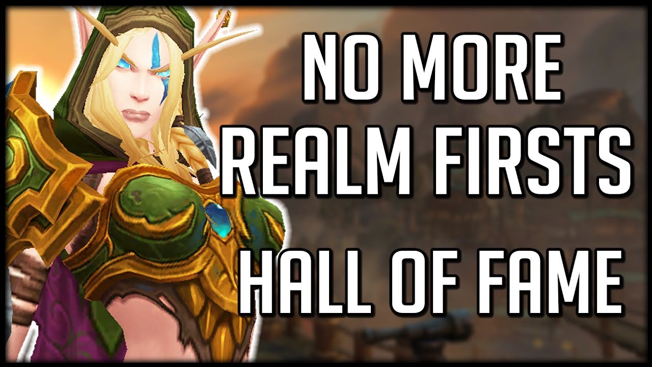 NO MORE REALM FIRSTS - Hall of Fame Limited Titles and Rewards | WoW Battle for Azeroth