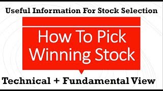 How To Pick Winning Stock - Fundamental Plus Technical View (In Hindi) | By Abhijit Zingade