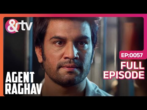 Agent Raghav Crime Branch | Ep.57 | Raghav को मिला पिता के हत्यारे का Clue | Full Episode | AND TV