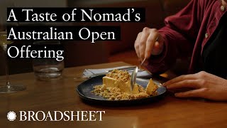 A Broadsheet Insiders Taste Of Nomads Australian Open Offering
