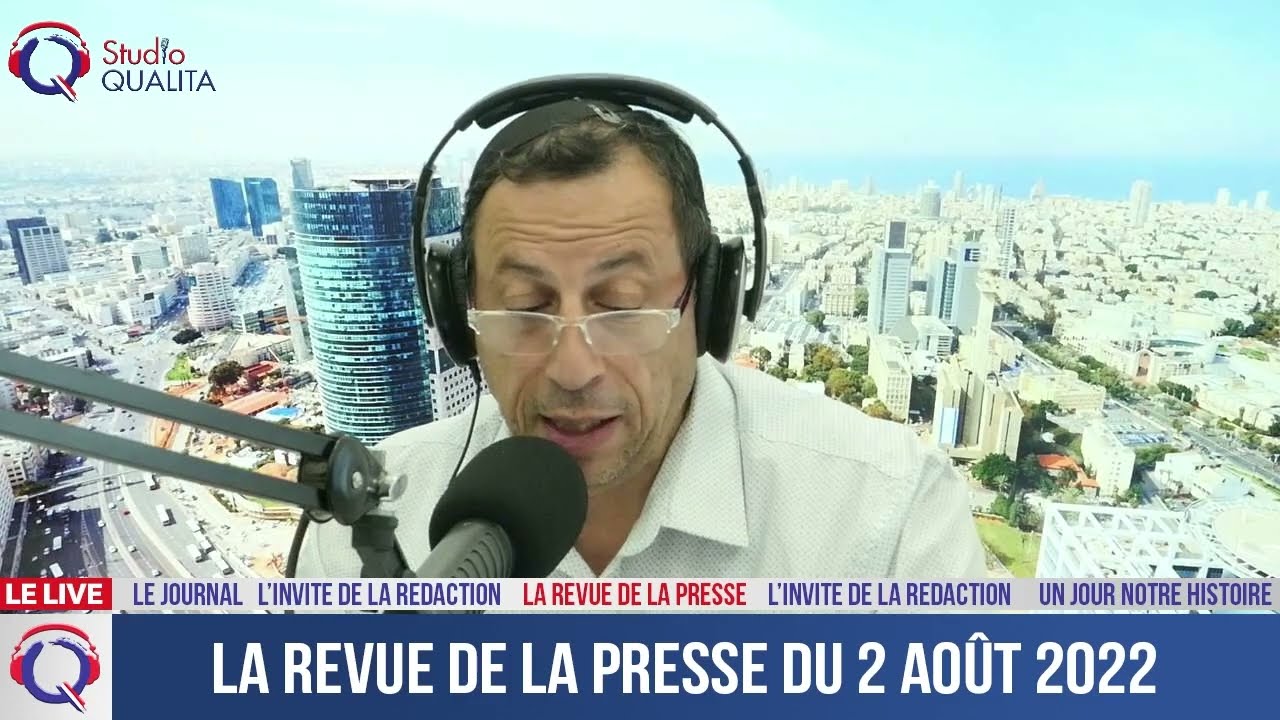 La revue de la presse Du 2 Août 2022