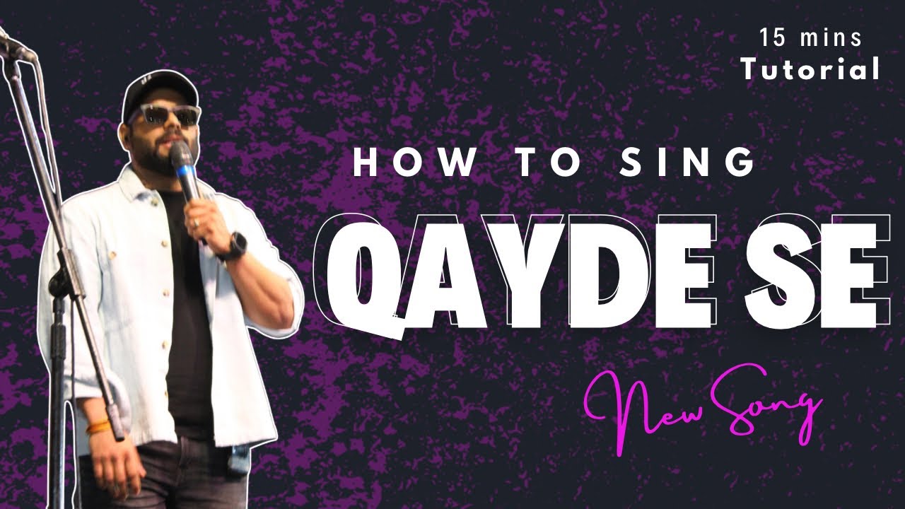 Sing Tutorial How to sing - Qayde Se | Singing Tutorial | Episode - 222 | Sing Along ...