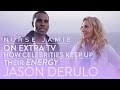 Jason Derulo on How Celebrities Keep Up Their Energy - Nurse Jamie On Extra TV