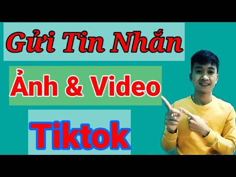 Cách Gửi Ảnh Và Video Qua Tin Nhắn Tiktok | How To Send Photos And Videos  Via Tiktok Messages - Youtube