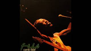 Filó Machado - Canto Fatal (1984) - Completo/Full Album