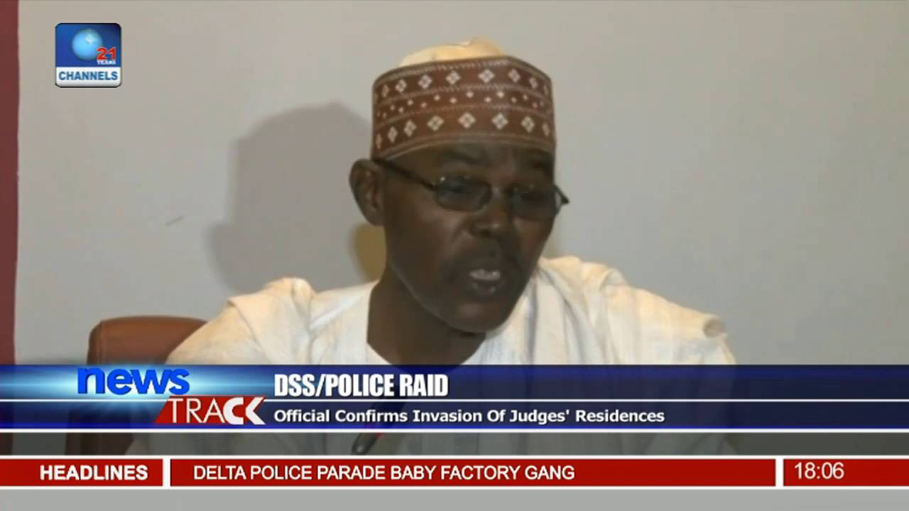 DSS/Police Raid: Officials Confirms Invasion Of Judges' Residences