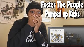 I WAS NOT EXPECTING THIS!!! Foster The People - Pumped up Kicks FIRST REACTION