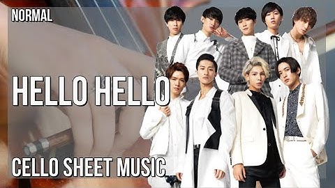 Cello Sheet Music: How to play Hello Hello by Snow Man