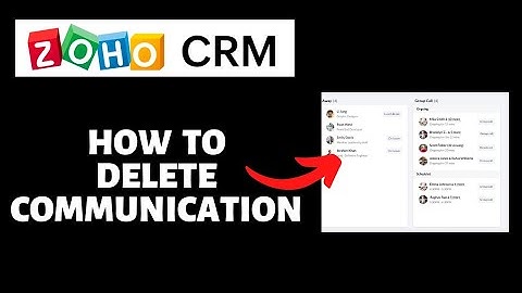 How To Delete Communication on Zoho CRM