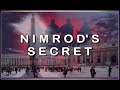 NIMROD&#39;S SECRET