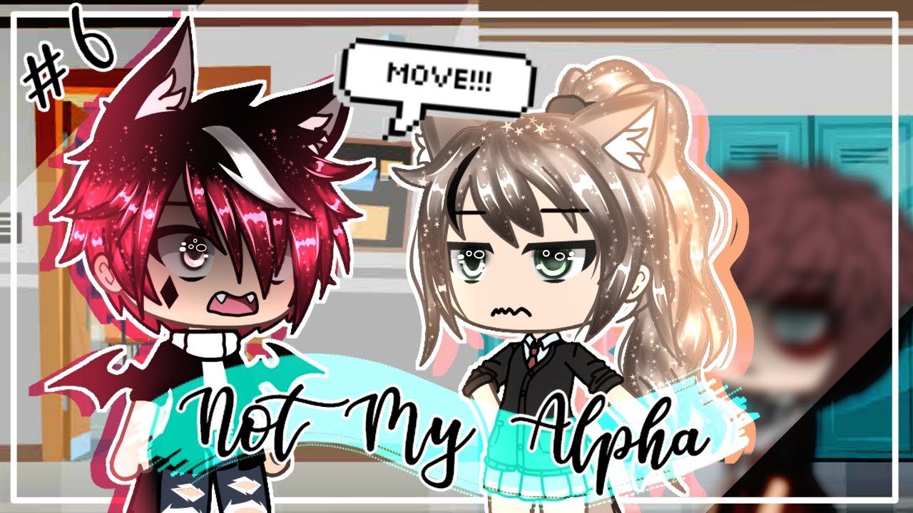Not my Alpha (Original Story Line) | Ep.06 