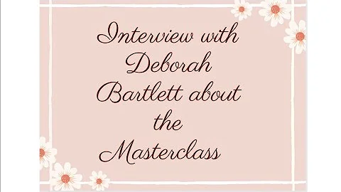 Interview with Deborah Bartlett