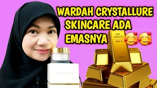 WARDAH CRYSTALLURE SERIE || WARDAH CRYSTALLURE DAY CREAM.