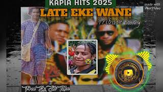 Kapia Hits (2025)_Late Eke Wane Jakili (Tribute Song) _ [Prod By Sito Man]