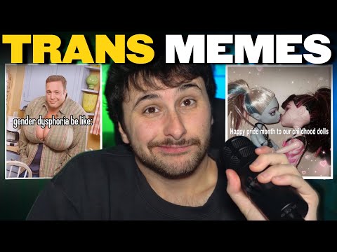 Trans Guy reacts to the funniest trans memes