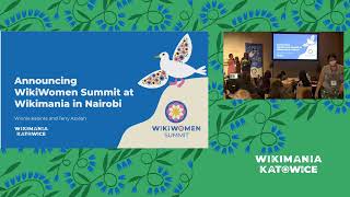 Next Summit in Nairobi, Kenya – 2nd WikiWomen Summit – Wikimania 2024 – Katowice, Poland