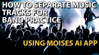 How to Use Moises AI To Separate Audio Tracks for Band Practice screenshot 5