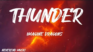 Imagine Dragons - Thunder (Lyrics)
