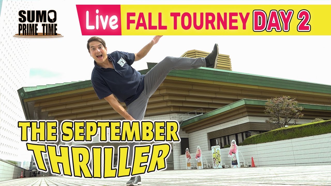 Sumo Prime Time Live September Thriller Fall Tourney Day 2 Youtube