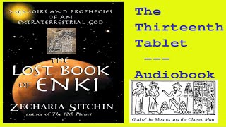 The Lost Book of Enki - The Thirteenth Tablet - Zecharia Sitchin (Audiobook)