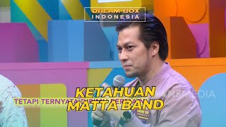 Ketahuan | MATTA BAND | DREAM BOX INDONESIA (8/5/23) L1