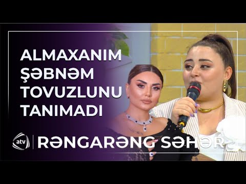 Almaxanım müğənnilərin ÜZÜNÜ AÇDI / Rəngarəng Səhər