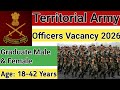 Territorial Army Officer Male & Female Vacancy 2026 | TA Officer Male & Famale Vacancy | TA Vacancy