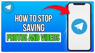 How To Stop Saving Photos and Videos Automatically on Telegram (2026)