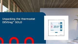 Unboxing of the DEVIreg™ Solo thermostat