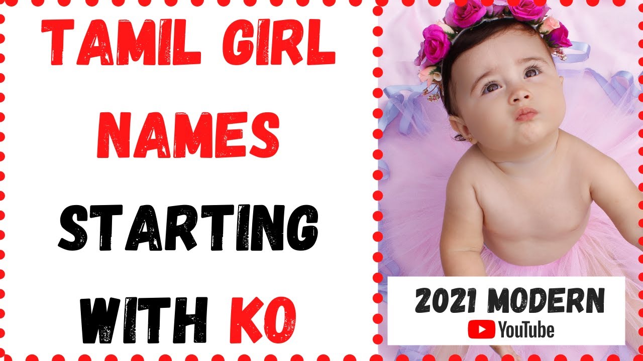 Latest 2023 KO Letter Names For Girl In Tamil KO Starting Girl Latest 2023 KO Letter Names For Girl In Tamil KO Starting Girl