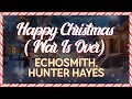 Echosmith feat. Hunter Hayes - Happy Christmas (War Is Over) (Lyrics)