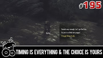 ★ Skyrim Mods Series - #195 - Timing is Everything & The Choice is Yours