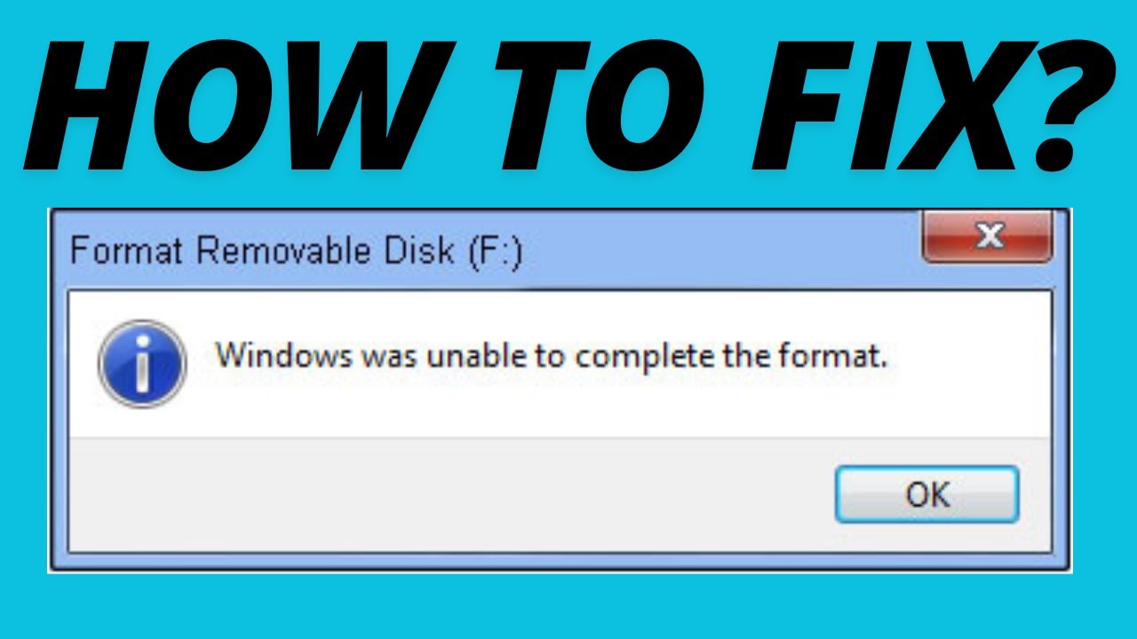 How To Fix Windows Was Unable to Complete the Format - YouTube