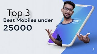 Top 5 Best Smartphone Under 25000 in July 2022 | Best Mid-Range Flagship Phone Under 25000 in INDIA