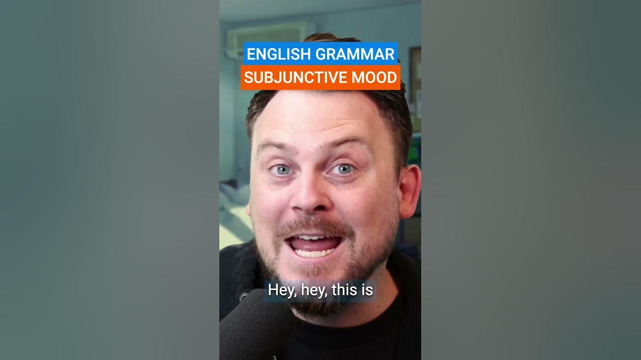 what-is-subjunctive-mood-english-learnenglish-grammar-youtube