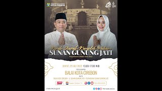 Kirab Ziarah Komplek Makam Sunan Gunung Jati - 2022