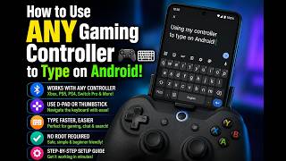 🌊 How to Use ANY Gaming Controller to Type on Android!  | AquaTechFantasy