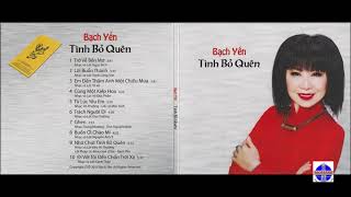 Album Tình Bỏ Quên Bạch Yến