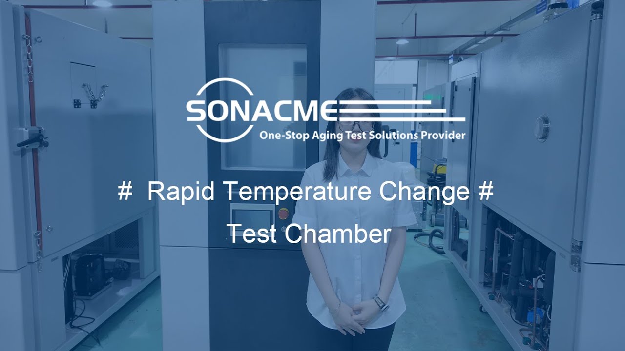 SONACME-Rapid Temperature Change Test Chamber