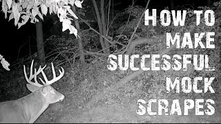 How To Make Successful Mock Scrapes