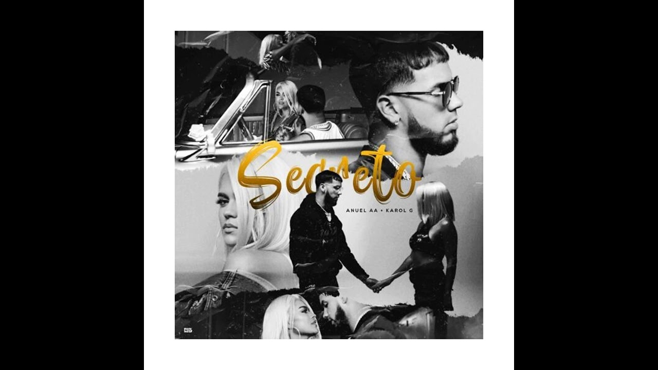SECRETO REMIX ANUEL AA FT KAROL G - YouTube