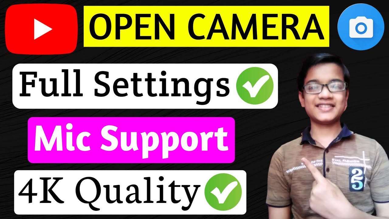 open camera settings | open camera tutorial | open camera