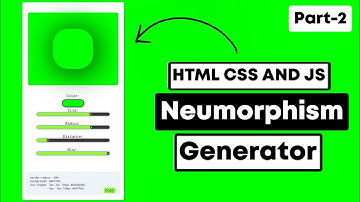 Neumorphism Soft UI Generator JS | Css Box-Shadow Generator | Part-2 | CODER BOY