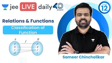 Relations & Functions L4 | Classification of Function | #jee2024 #jee2025 #sameerchincholikar