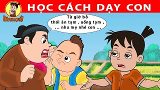 HỌC CÁCH DẠY CON - Nhân Tài Đại Việt - Phim hoạt hình -Truyện Cổ Tích Việt Nam| Xưởng Phim Hoạt Hình