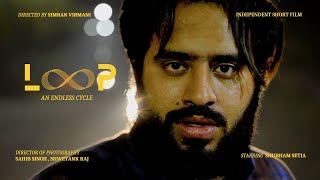 LOOP - an endless cycle | Independent short film