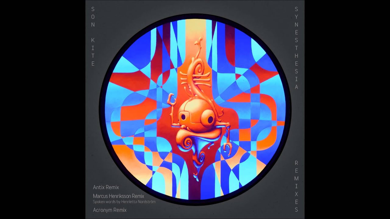 Son Kite - Synesthesia (Marcus Henriksson Remix)